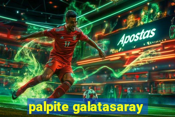 palpite galatasaray